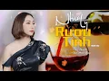 Lagu Như Ly Rượu Tình - Thân Minh Trang (Giọng ca Độc Lạ) | Nhạc Bolero Mới Sáng Tác Cực Tê.