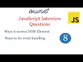 Javascript interview questions DOM in javascript event handling in javascript how to access dom