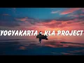Download Lagu Kla Project - Yogyakarta (Lirik)