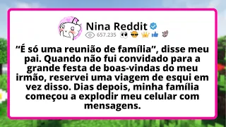 É só uma REUNIÃO de família, disse meu PAI quando não fui convidado para a grande festa do meu irmão
