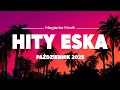 Download Lagu Eska Hity Październik 2025 🎵 Największe Przeboje \u0026 Najlepsza Muzyka Radia Vol.11