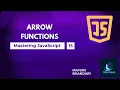15 Arrow Functions in JavaScript