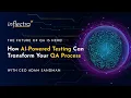 Webinar How AI-Powered Testing Can Transform Your QA Process