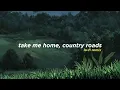 Download Lagu Take Me Home, Country Roads - John Denver (Alphasvara Lo-Fi Remix)