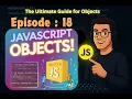 JavaScript Objects Explained Full Beginner s Guide 2025
