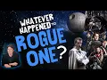 Download Lagu Whatever Happened to ROGUE ONE - A STAR WARS Story?