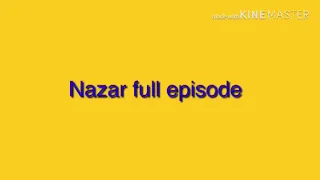 nazar full episode 25 november 2019
