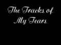 The Tracks of My Tears - Smokey Robinson & The Miracles