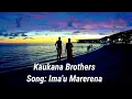 Download Lagu Ima'u Marerena - Kaukana Brothers 2021 PNG
