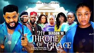 MY THRONE OF GRACE (SEASON 10)-STEPHEN ODIMGBE |2026 LATEST NIGERIAN NOLLYWOOD MOVIES|TRENDING MOVIE