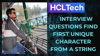 HCL interview Questions Find First Unique Character from a String in Java Automation interview