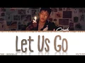 Download Lagu CRUSH - 'LET US GO' (둘만의 세상으로 가) Lyrics [Color Coded_Han_Rom_Eng]