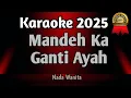 Download Lagu Rayola - Mandeh Ka Ganti Ayah || Karaoke Minang Nada Wanita Terbaru 2025 HD