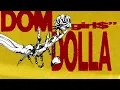 Dom Dolla - girl$ (Official Audio)
