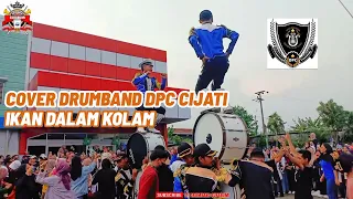 Download IKAN DALAM KOLAM - COVER DRUMBAND DPC CIJATI MP3