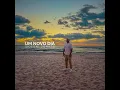 Um Novo Dia