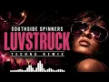 Southside Spinners - LUVSTRUCK — TECHNO REMIX