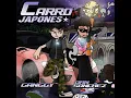 Carro Japones - Ganggy & Dan Sanchez