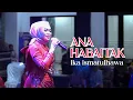 Download Lagu COVER BY IKA ISMATUL HAWA - ANA HABAITAK - LIVE IKA ENTERTAINMENT