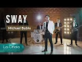 Download Lagu Sway - Michael Buble / Dean Martin | Cover by La Oficio Entertainment, Bali
