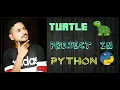 Turtle module short project in python priyansh jain python Tutorial for beginner projects