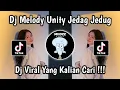 Download Lagu DJ MELODY UNITY JEDAG JEDUG BY DJ DANVATA VIRAL TIKTOK TERBARU 2025