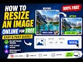 How to Resize an Image Online for Free Easy Image Resizer Tutorial