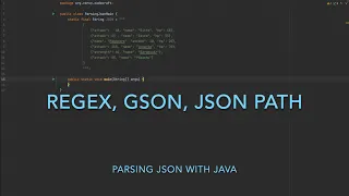 Parsing Json with Java using Regex Gson and Json-path