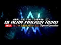 Download Lagu DJ ALAN WALKER HERO   (REMIX)TIK TOK SONGS
