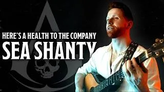 Here's a Health to the Company (Sea Shanty) | Assassin's Creed Black Flag Resynced