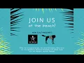 New Cult at the beach with Two Angle and The Pack Society!