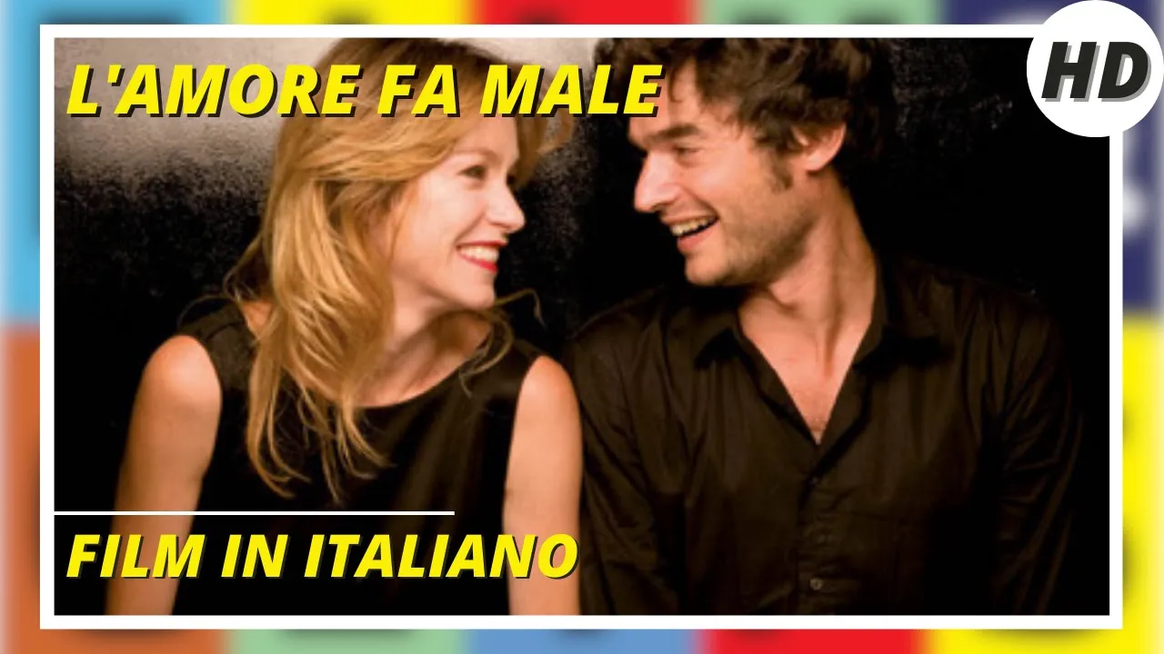 L'amore fa male | Drama | Sentimentale | HD | Film Completo in Italiano