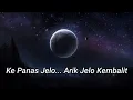 Download Lagu Lirik Lagu Sasak (Lombok) - Kepanas Jelo (Jelo Kembalit)