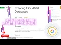 Creating Cloud SQL Databases with Explanation Qwiklabs Google Cloud Skills Boost