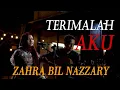 Download Lagu TERIMALAH AKU - Faisal Asahan | Live Cover  ZAHRA BIL NAZZARI