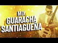 MIX GUARACHA SANTIAGUEÑA 2026 - Enganchados Guarachas Alejandro Veliz