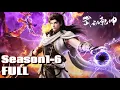 🎆S1-6全集 FULL | 武动乾坤 Martial Universe | Chinese Animation Donghua