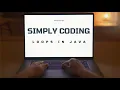Intro to Loops in Java for Beginners with Easy Examples