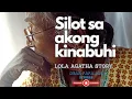 Download Lagu SILOT SA AKONG KINABUHI | LOLA AGATHA STORY | DEAR PAPA JOE STORIES 