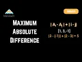 Maximum Absolute Difference Arrays InterviewBit
