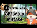 ElevenLabs Agent API The One Setup Mistake That Breaks Everything 2026