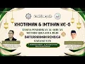 Lagu KHATAMAN DAN IMTIHAN SANTRI KE 6 TAMAN PENDIDIKAN AL QUR'AN BAITURRAHMAN METODE QIRAATI 5 JILID