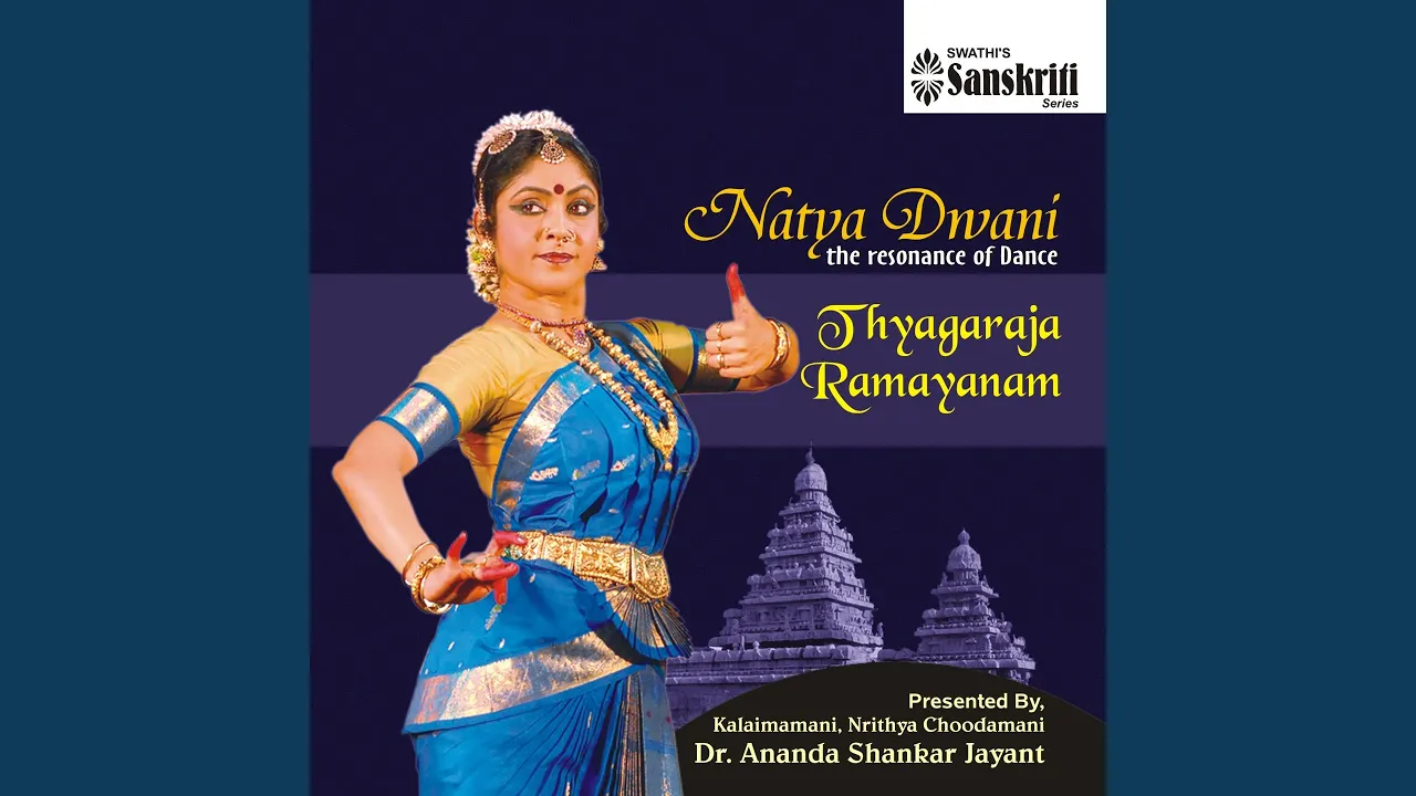 Natya Dwani Thyagaraja Ramayanam Natya Dwani Thyagaraja Ramayanam
