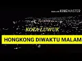 Download Lagu luwuk hongkong diwaktu malam