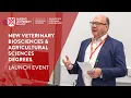 New Veterinary Biosciences and Agricultural Sciences Degrees Launch Event