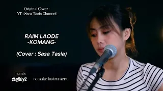 raim laode komang cover sasa tasia remake instrument
