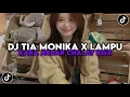 Download Lagu DJ TIA MONIKA X LAMPU KAKA VERSI SLOWED REVERB BY Akbar Chalay VIRAL TIKTOK MENGKANE !