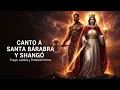 Lagu “Día de Santa Bárbara y Shangó — Canto de Protección y Justicia