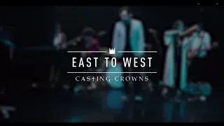 Download Casting Crowns - East to West (Live from YouTube Space New York) MP3