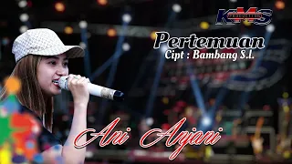 Download Pertemuan II Ani Anjani II KMS Production MP3